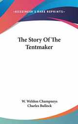 9780548377901-0548377901-The Story of the Tentmaker