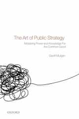 9780199593453-0199593450-The Art of Public Strategy: Mobilizing Power and Knowledge for the Common Good