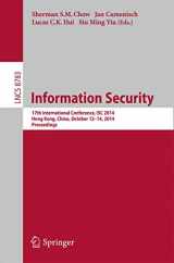 9783319132563-3319132563-Information Security: 17th International Conference, ISC 2014, Hong Kong, China, October 12-14, 2014, Proceedings (Security and Cryptology)