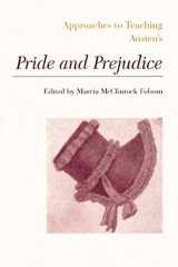 9780873527149-0873527143-Approaches to Teaching Austen's Pride and Prejudice (Approaches to Teaching World Literature)