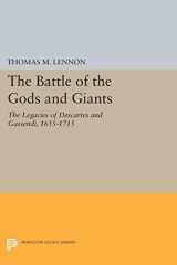 9780691074009-0691074003-The Battle of the Gods and Giants: The Legacies of Descartes and Gassendi, 1655-1715 (Studies in Intellectual History and the History of Philosophy)