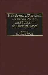 9780313291661-0313291667-Handbook of Research on Urban Politics and Policy in the United States (Handbook of Research on Urban Politics & Policy in the Unite)