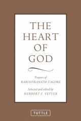 9780804835763-0804835764-The Heart of God: Prayers of Rabindranath Tagore