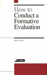 9780871202444-0871202441-How to Conduct a Formative Evaluation