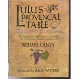 9780060169220-0060169222-Lulu's Provencal Table: The Exuberant Food and Wine from Domaine Tempier Vineyard
