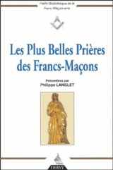 9782844540843-2844540848-Les Plus Belles Prières des Francs-Maçons