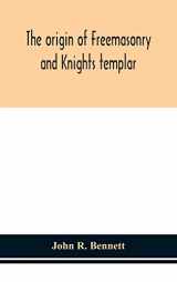 9789354151354-9354151353-The origin of Freemasonry and Knights templar