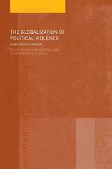 9780415425346-0415425344-The Globalization of Political Violence: Globalization's Shadow (Warwick Studies in Globalisation) (Routledge Studies in Globalisation)