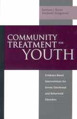 9780195134575-0195134575-Community Treatment for Youth: Evidence-Based Interventions for Severe Emotional and Behavioral Disorders (Innovations in Practice and Service Delivery with Vulnerable Populations)