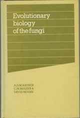 9780521330503-0521330505-Evolutionary Biology of the Fungi: Symposium of The British Mycological Society Held at the University of Bristol April 1986 (British Mycological Society Symposia, Series Number 12)