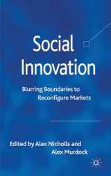 9780230280175-023028017X-Social Innovation: Blurring Boundaries to Reconfigure Markets