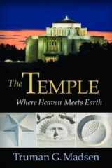 9781609079895-1609079892-The Temple: Where Heaven Meets Earth