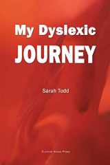9781909465992-1909465992-My Dyslexic Journey