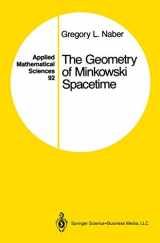 9780387978482-0387978488-The Geometry of Minkowski Spacetime: An Introduction to the Mathematics of the Special Theory of Relativity (Applied Mathematical Sciences)