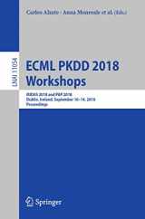 9783030134624-3030134628-ECML PKDD 2018 Workshops: MIDAS 2018 and PAP 2018, Dublin, Ireland, September 10-14, 2018, Proceedings (Lecture Notes in Artificial Intelligence)