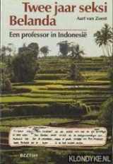 9789062916726-9062916724-Twee jaar Seksi Belanda: Een professor in Indonesië (Dutch Edition)