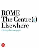 9788857205229-8857205223-Rome the Centre(s) Elsewhere: Pier Vittorio Aureli