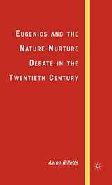 9781403984227-1403984220-Eugenics and the Nature-Nurture Debate in the Twentieth Century (Palgrave Studies in the History of Science and Technology)