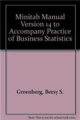 9780716724100-0716724103-Minitab Manual Version 14 to Accompany Practice of Business Statistics