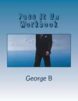 9781499184044-1499184042-Pass It On Workbook (Learning about AA Workbooks)