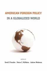 9780415953979-0415953979-American Foreign Policy in a Globalized World