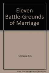 9780915929061-0915929066-Eleven Battle-Grounds of Marriage
