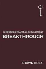 9781949709292-1949709299-Breakthrough (1) (Prophecies, Prayers & Declarations)