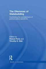 9780415776288-0415776287-The Dilemmas of Statebuilding: Confronting the contradictions of postwar peace operations (Security and Governance)