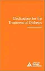 9781580400367-1580400361-Medications for the Treatment of Diabetes