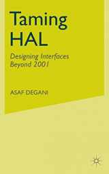 9780312295745-031229574X-Taming HAL: Designing Interfaces Beyond 2001