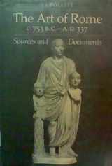 9780521253673-0521253675-The Art of Rome c.753 B.C.–A.D. 337: Sources and Documents (Sources and Documents in the History of Art Series.)