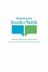 9780806680569-0806680563-Opening the Book of Faith: Lutheran Insights for Bible Study