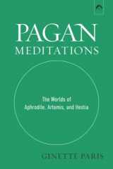 9780882149585-088214958X-Pagan Meditations: The Worlds of Aphrodite, Artemis, and Hestia
