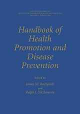 9780306461408-0306461404-Handbook of Health Promotion and Disease Prevention (The Springer Series in Behavioral Psychophysiology and Medicine)