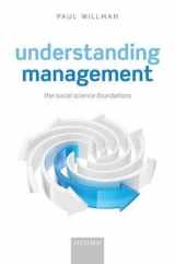 9780198716914-0198716915-Understanding Management: Social Science Foundations