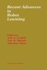 9781461380641-1461380642-Recent Advances in Robot Learning: Machine Learning (The Springer International Series in Engineering and Computer Science)