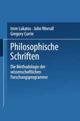 9783663080831-3663080838-Die Methodologie der wissenschaftlichen Forschungsprogramme (Philosophische Schriften) (German Edition)
