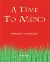 9781849522472-1849522472-A Time to Mend: Reflections in Uncertain Times