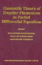 9780521632461-0521632463-Geometric Theory of Singular Phenomena in Partial Differential Equations (Symposia Mathematica, Series Number 38)