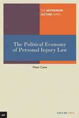 9780702236440-0702236446-The Political Economy of Personal Injury Law (The McPherson Lecture series)