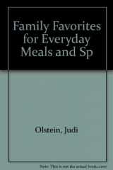 9781551200163-1551200163-Family Favorites for Everyday Meals and Sp