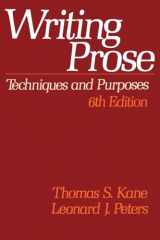 9780195036787-0195036786-Writing Prose: Techniques and Purposes