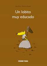 9786075270791-6075270795-Un lobito muy educado (Álbumes) (Spanish Edition)