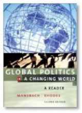 9780618214587-0618214585-Global Politics in a Changing World: A Reader