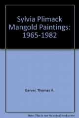 9780913883051-0913883050-Sylvia Plimack Mangold Paintings: 1965-1982