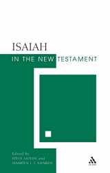 9780567030290-0567030296-Isaiah in the New Testament: The New Testament and the Scriptures of Israel