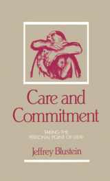 9780195067996-0195067991-Care and Commitment: Taking the Personal Point of View