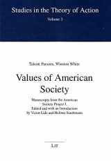 9783643907783-3643907788-Values of American Society: Manuscripts from the American Society Project I (3) (Studies in the Theory of Action)