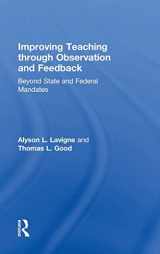 9781138022515-1138022519-Improving Teaching through Observation and Feedback: Beyond State and Federal Mandates
