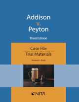 9781601569509-1601569505-Addison v. Peyton: Case File (NITA)